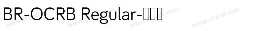 BR-OCRB Regular字体转换